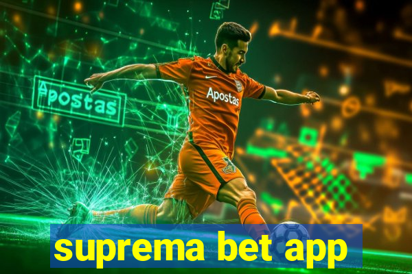 suprema bet app